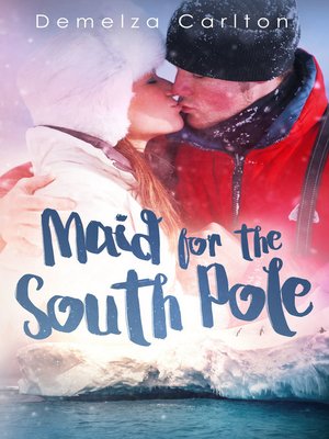 cover image of Maid for the South Pole